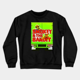 Smokey and the bandit t-shirt Crewneck Sweatshirt